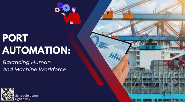 Port Automation: Balancing Human and Machine Workforce